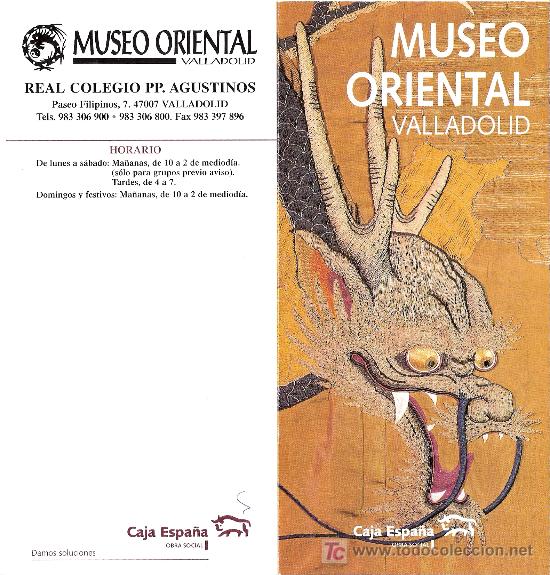 Antiques: Folleto. Museo Oriental Valladolid. Real Colegio PP. Agustinos. Caja Espa&ntilde;a. Obra Social.