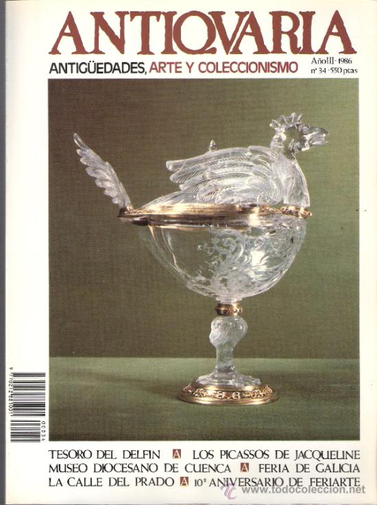 Antiques: Antiqvaria.  N&ordm; 34. Noviembre 1986. Sumario.Antiquaria. Tesoro del Delf&iacute;n.Museo Diocesano de Cuenca.