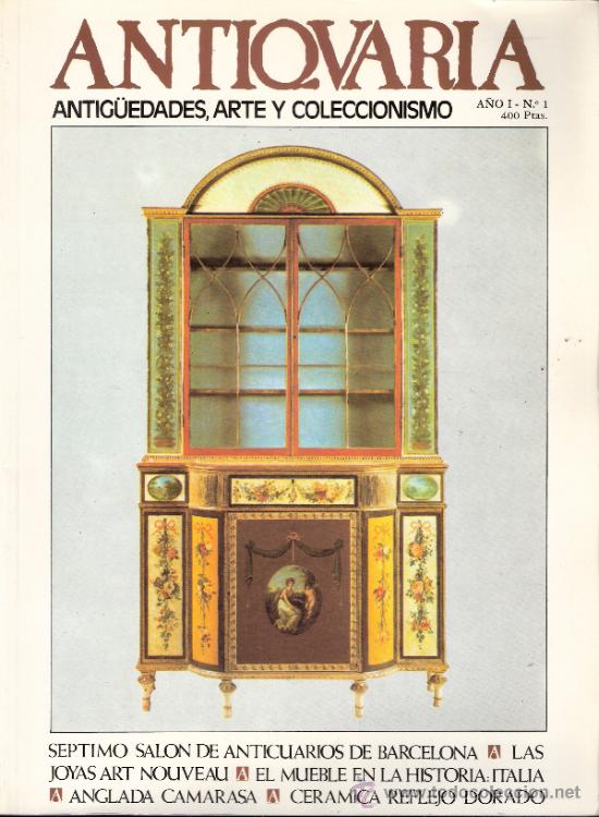 Antig&uuml;edades: Antiqvaria. N&ordm; 1. 1983. Sumario.Antiquaria.Joyas Art Nouveau.Mu&ntilde;ecas.Anglada Camarasa.