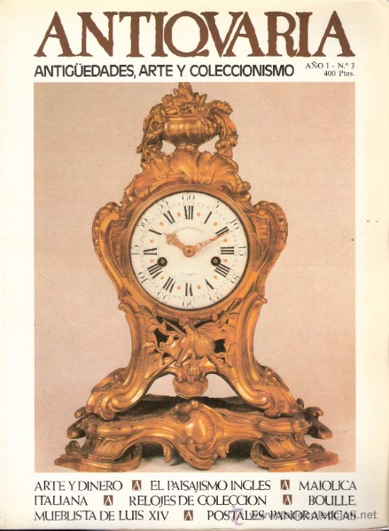 Antiguidades: Antiqvaria. N&ordm; 31. 1983. Sumario.Antiquaria.Postales.Andr&eacute; bullePinto Coelho.Paul Storr.La Mai&oacute;lica.