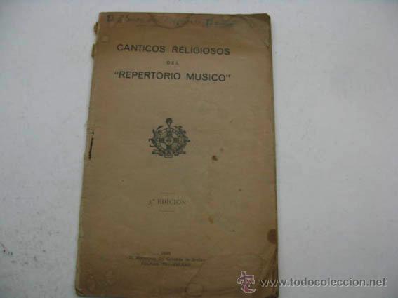 Antiquit&eacute;s: Canticos Religiosos del Repertorio Musico 3&ordf; edici&oacute;n, Bilbao 1935