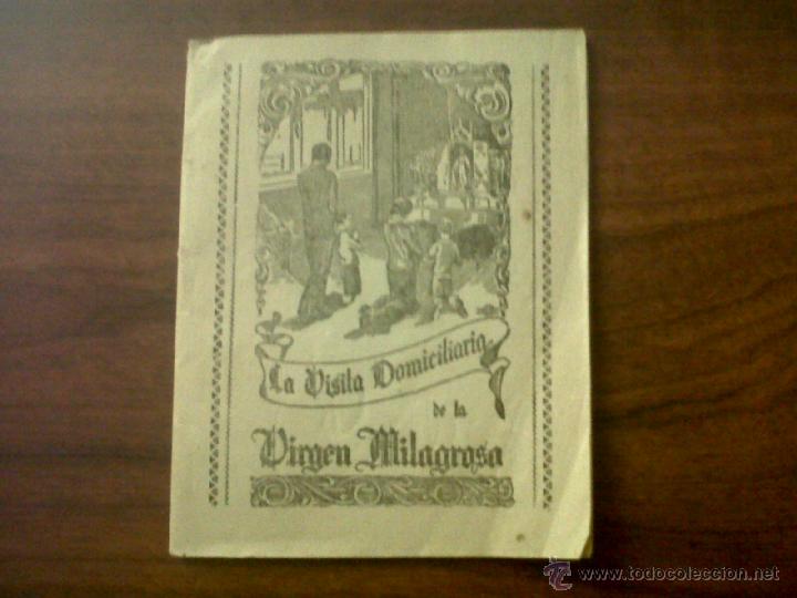 Antig&uuml;edades: LA VISITA DOMICILIARIA DE LA VIRGEN MILAGROSA-GRAFICAS UQUINA-A&Ntilde;OS 1940