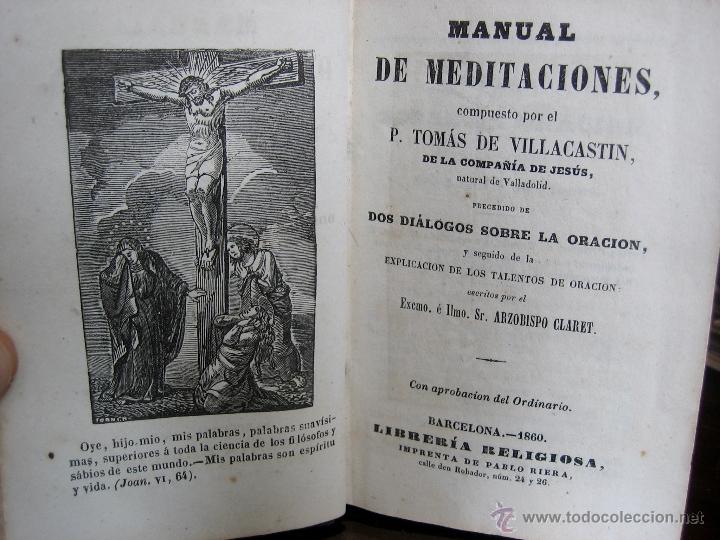 Antig&uuml;edades: MANUAL DE MEDITACIONES POR TOMAS VILLACASTIN - CLARET COMPA&Ntilde;IA JESUS- BARCELONA 1860 IMP PABLO RIERA