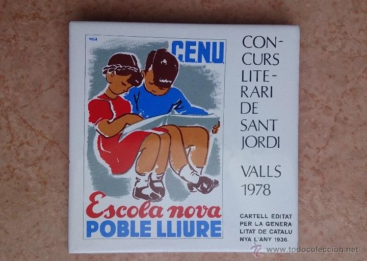 Antigüedades: Antiguo azulejo ( ESCOLA NOVA POBLÉ LLIURE ), concurso literario de Sant Jordi 1978, cartel de 1936 - Foto 8 - 43848071