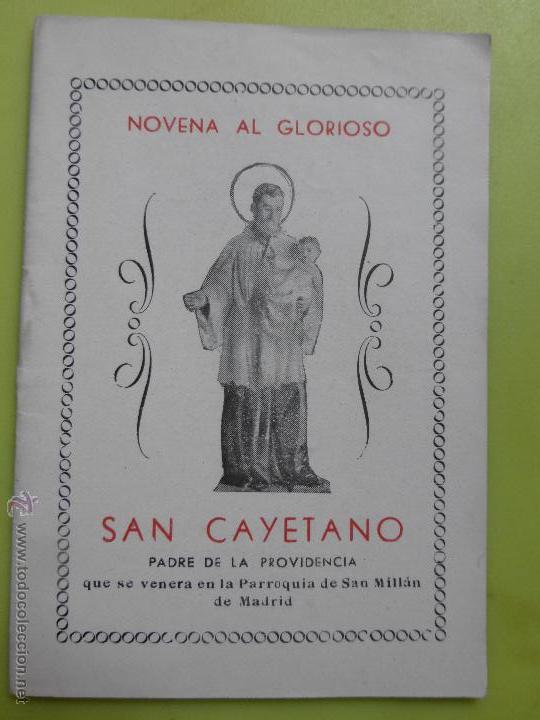 Antiquit&eacute;s: NOVENA AL GLORIOSO SAN CAYETANO Padre de la Providencia Se venera en la Parroquia de San Mill&aacute;n 1955