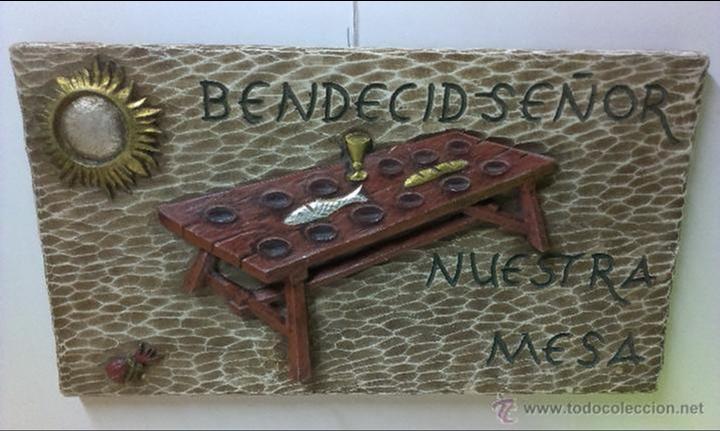 Antig&uuml;edades: TABLA DECORATIVA .BENDECID SE&Ntilde;OR NUESTRA MESA .JORGE FERRER - Foto 1