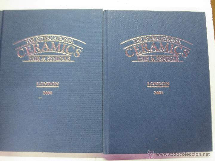 Antig&uuml;edades: CATALOGO THE INTERNATIONAL CERAMICS FAIR & SEMINAR. LONDON 2000 - 2001.