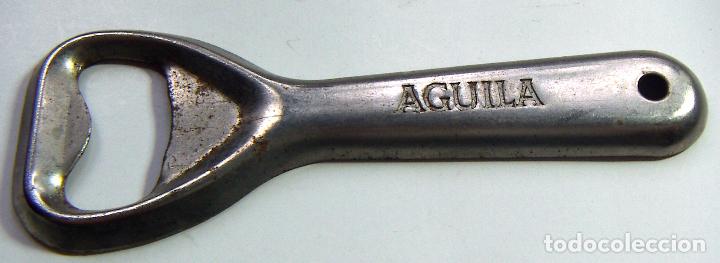 Antig&uuml;edades: Abrebotellas Cervezas El Aguila - Foto 1