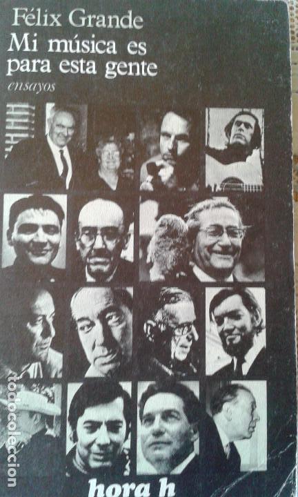 Oggetti Antichi: MI M&Uacute;SICA ES PARA ESTA GENTE. F&Eacute;LIX GRANDE