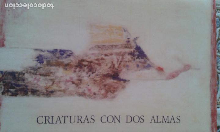 Oggetti Antichi: CRIATURA CON DOS ALMAS..JOS&Eacute; VI&Ntilde;ALS. FRANCISCO ARJONA