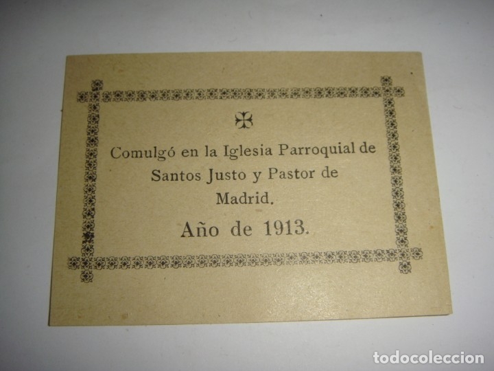 Antig&uuml;edades: Comulg&oacute; en la Iglesia Santos Justo Pastor de Madrid. A&ntilde;o de 1913.