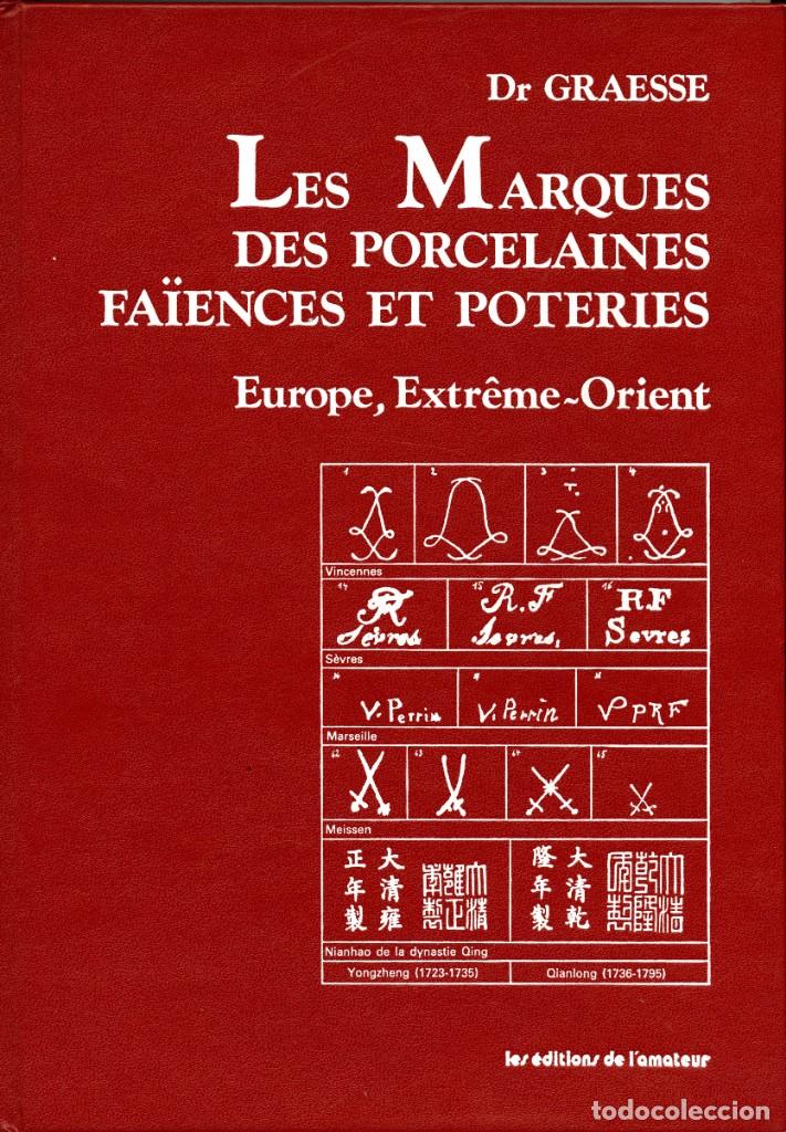 Antiques: Dr. Graesse. Les Marques des porcelaines, fa&iuml;ences et potteries
