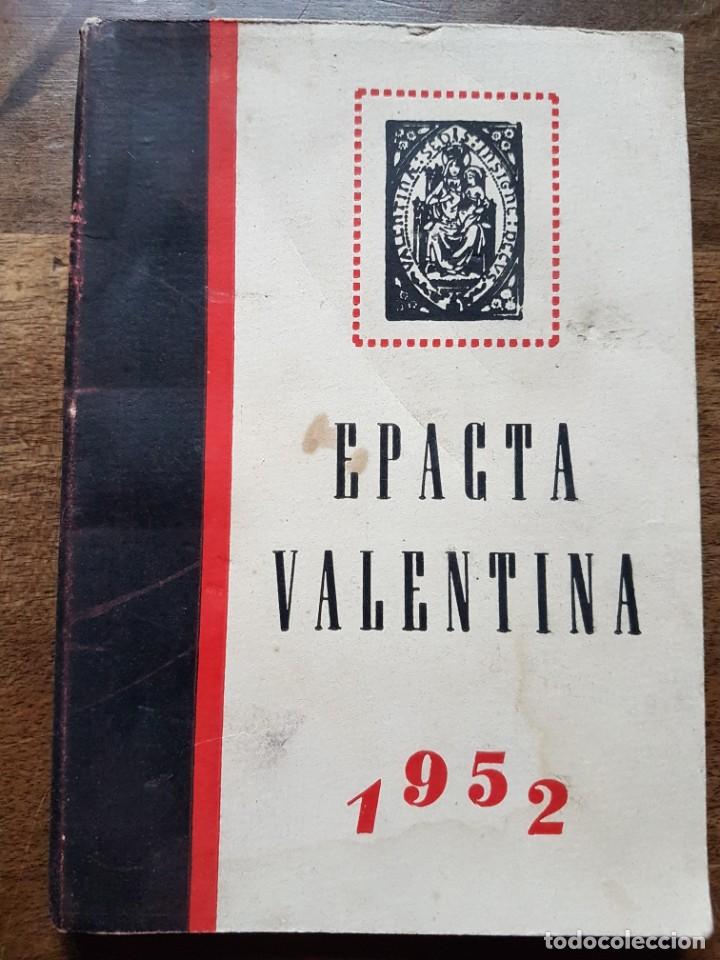 Antig&uuml;edades: Epacta valentina 1952 Valencia - Foto 1
