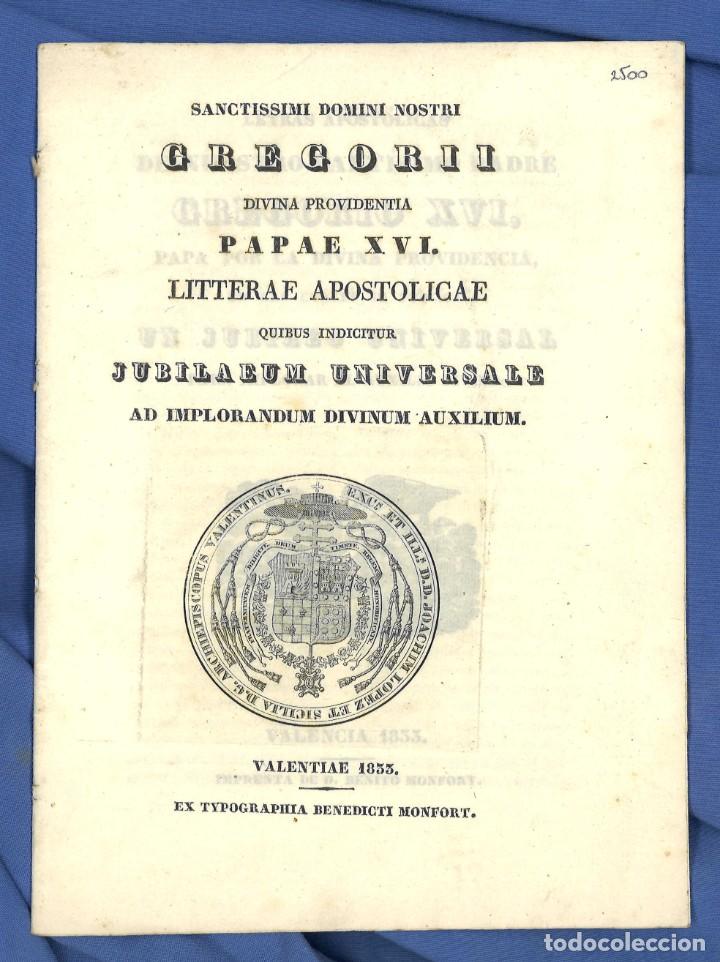 Antiquit&auml;ten: Letras apost&oacute;licas del Papa Gregorio XVI. Jubileo universal, a&ntilde;o 1833