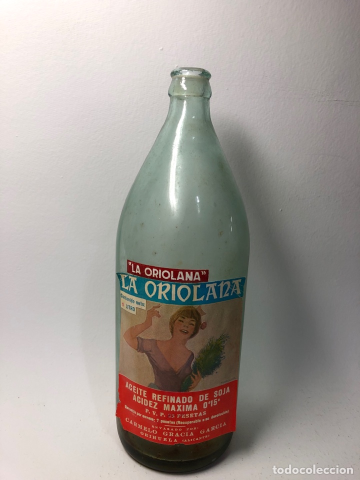 Antiguidades: ANTIGUA BOTELLA DE ACEITES Y COLONIALES S.L. LA ORIOLANA &middot;&middot;&middot;ORIHUELA &middot;&middot;&middot; ALICANTE &middot;&middot; A&Ntilde;OS 50