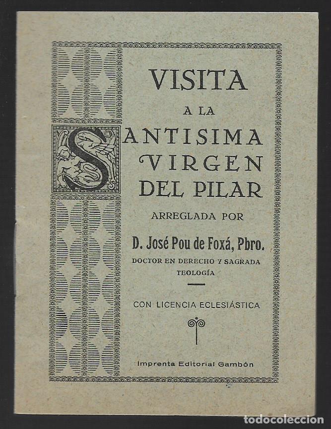 Antiquit&eacute;s: VISITA A LA SANTISIMA VIRGEN DEL PILAR, A&Ntilde;O 1926, VER FOTOS