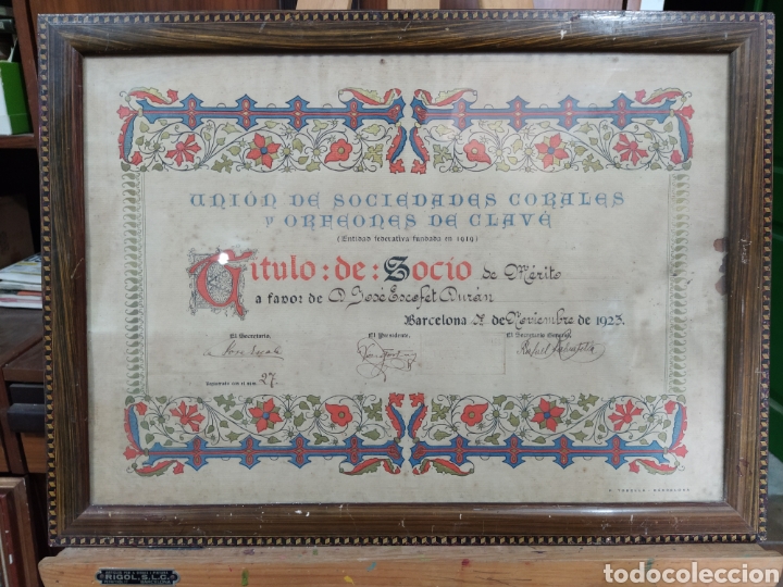 Antiquit&eacute;s: 1923.T&iacute;tulo socio de M&eacute;rito. Uni&oacute;n de Sociedades Corales y Orfeones de Clav&eacute;. Don Jos&eacute; Escofet Dur&aacute;n