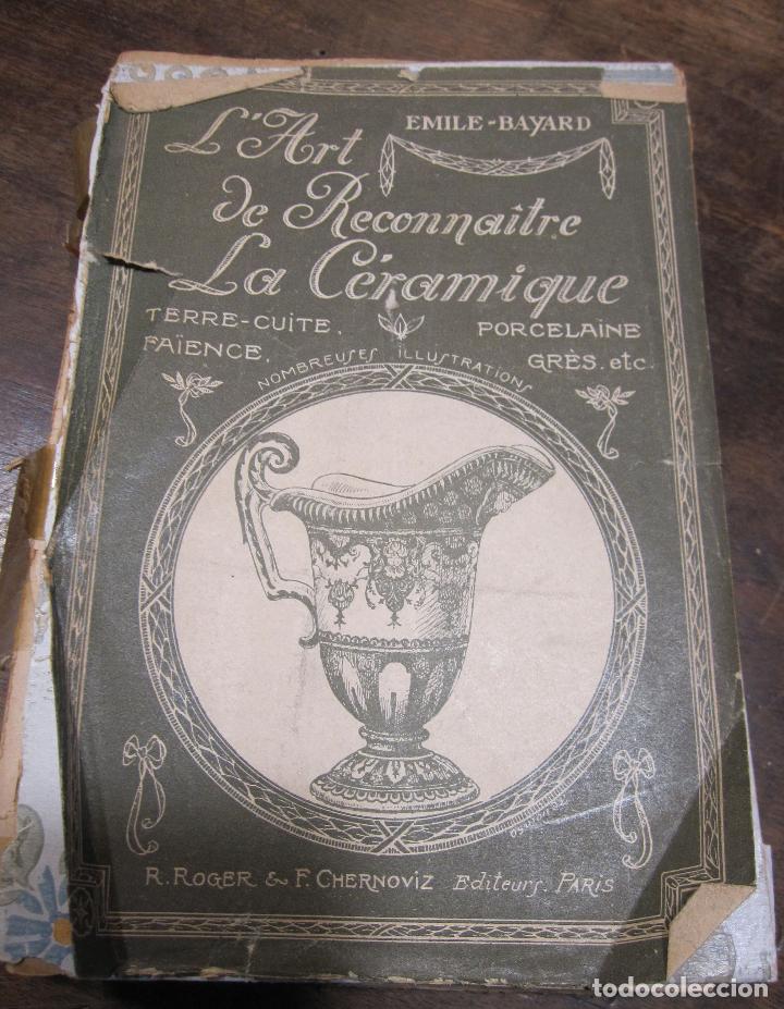 Antiquit&auml;ten: EMILE-BAYARD L&rsquo;ART DE RECONNA&Icirc;TRE LA C&Eacute;RAMIQUE. &Eacute;DITEURS R.ROGER ET F.CHERNOVIZ, PARIS, 1920
