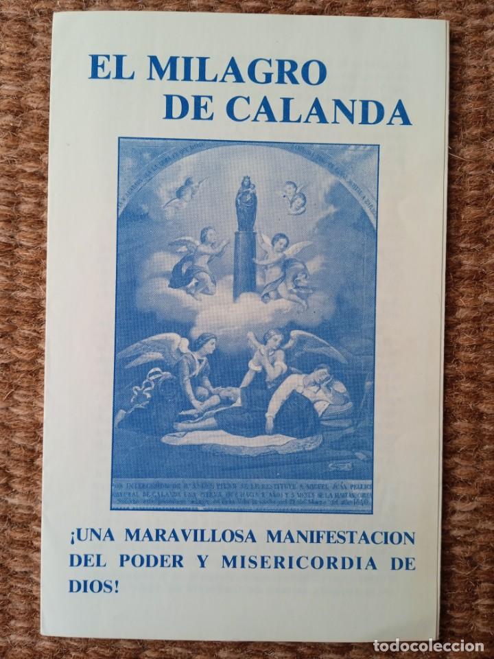 Antig&uuml;edades: EL MILAGRO DE CALANDA - Foto 1