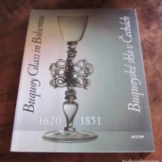 Antiguidades: MARGARETE BUQUOY. GLASS IN BOHEMIA.1620 – 1851. PRAGA 2001. CRISTAL DE BOHEMIA. Lote 347362758