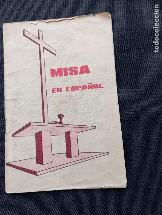 Antiques: MISA EN ESPA&Ntilde;OL.