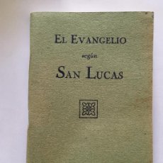 Antigüedades: LOS EVANGELIOS SEGÚN SAN LUCAS, DE 1934