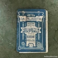 Antigüedades: LA PAJARITA Nº 2 , ALBUM DE BORDADO