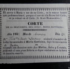 Antigüedades: AÑO 1845 CORTE DE LA GRAN REINA DEL CIELO, MARÍA SANTÍSIMA, EL ASOCIADO VISITARÁ. Lote 400986979