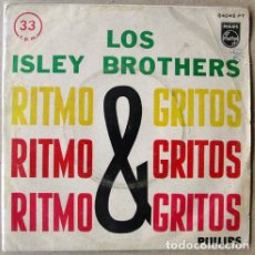 Antigüedades: LOS ISLEY BROTHERS RITMO Y GRITOS EP SIMPLE NACIONAL 1963. Lote 402541234