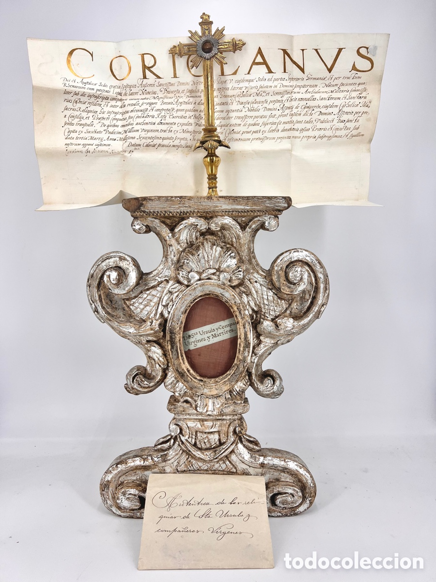 Antig&uuml;edades: Gran Relicario de Santa &Uacute;rsula con Aut&eacute;ntica. 1605