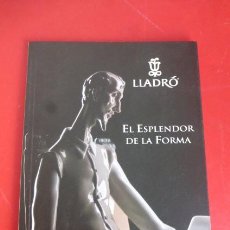 Antigüedades: CATALOGO LLADRO, EL ESPLENDOR DE LA FORMA..AÑO 1995....49 PGS.
