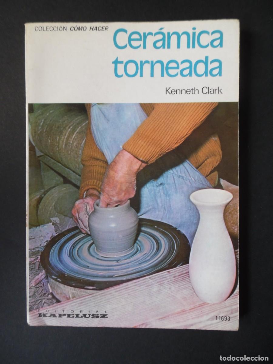 Antig&uuml;edades: Cer&aacute;mica torneada, de Kenneth Clark - Foto 9