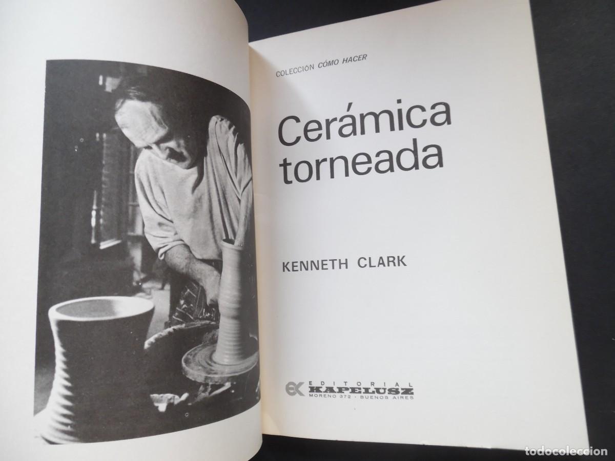 Antig&uuml;edades: Cer&aacute;mica torneada, de Kenneth Clark - Foto 2