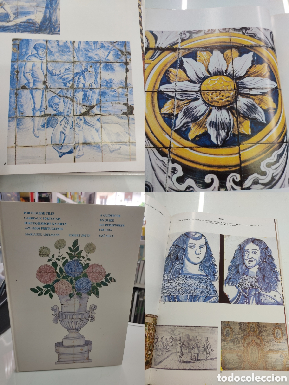 Antig&uuml;edades: Marianne ADELMANN, Robert Smith, Jos&eacute; Meco LIBRO AZULEJOS PORTUGUESES UNA GUIA. AZULMAR 1986