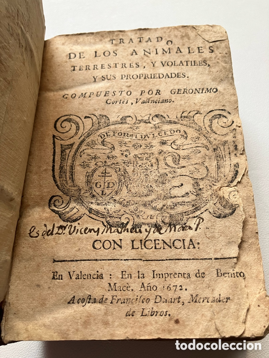 Antiques: TRATADO DE LOS ANIMALES TERRESTRES Y VOLATILES Y SUS PROPIEDADES , 1672