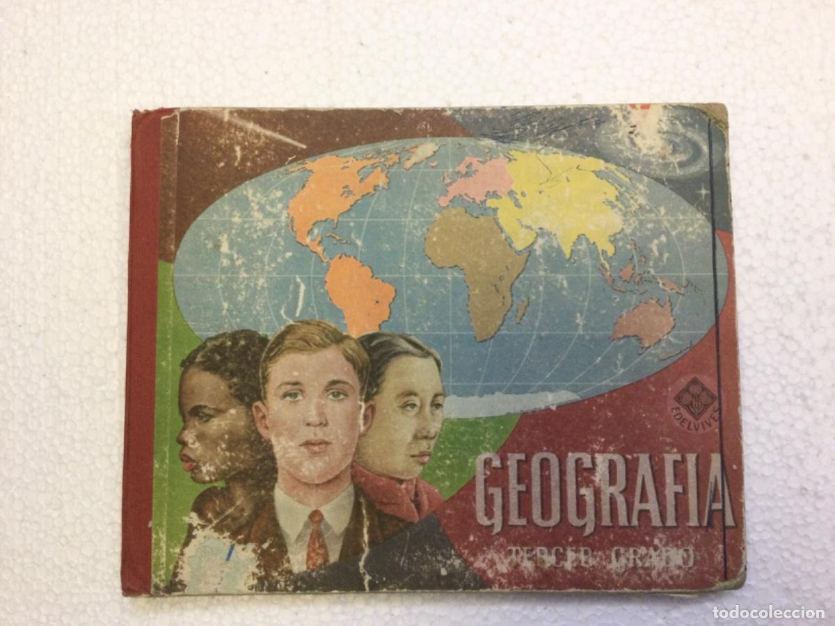 Antig&uuml;edades: Geograf&iacute;a Tercer grado. Edelvives. A&ntilde;o 1958