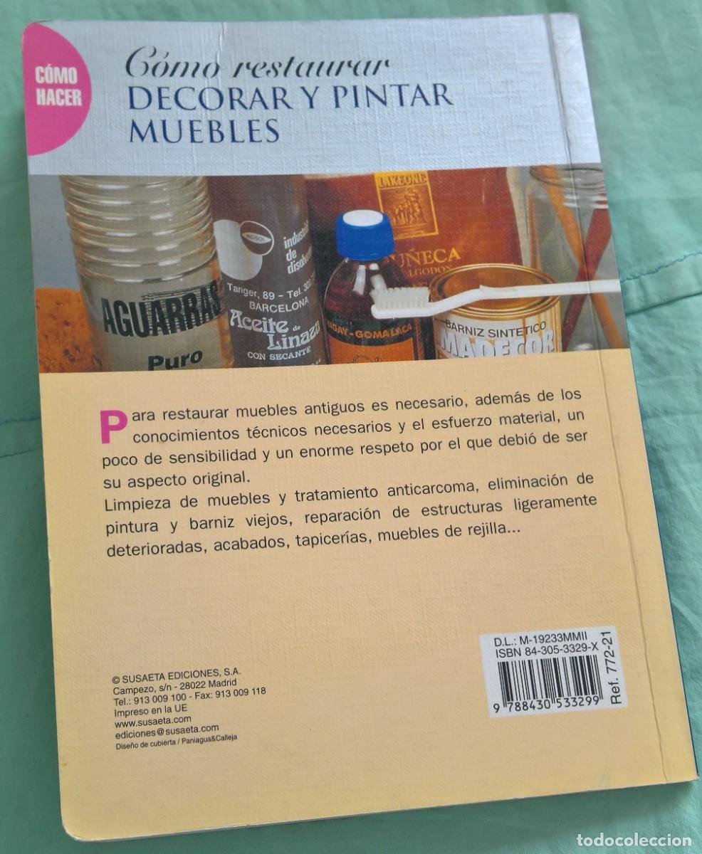Antig&uuml;edades: Como restaurar ,decorar y pintar muebles ,libro , manual. - Foto 7