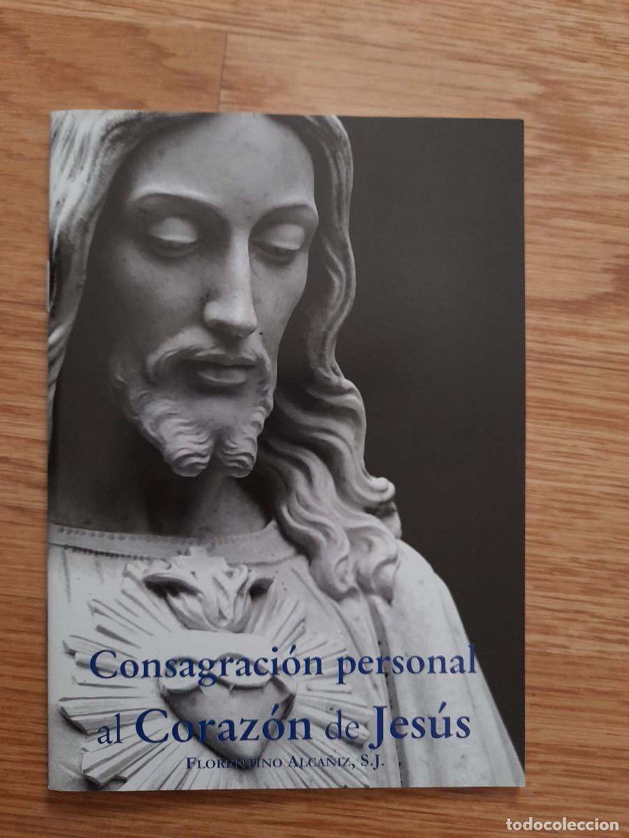 Antig&uuml;edades: Libro Consagraci&oacute;n al Sagrado Coraz&oacute;n de Jes&uacute;s - Foto 1