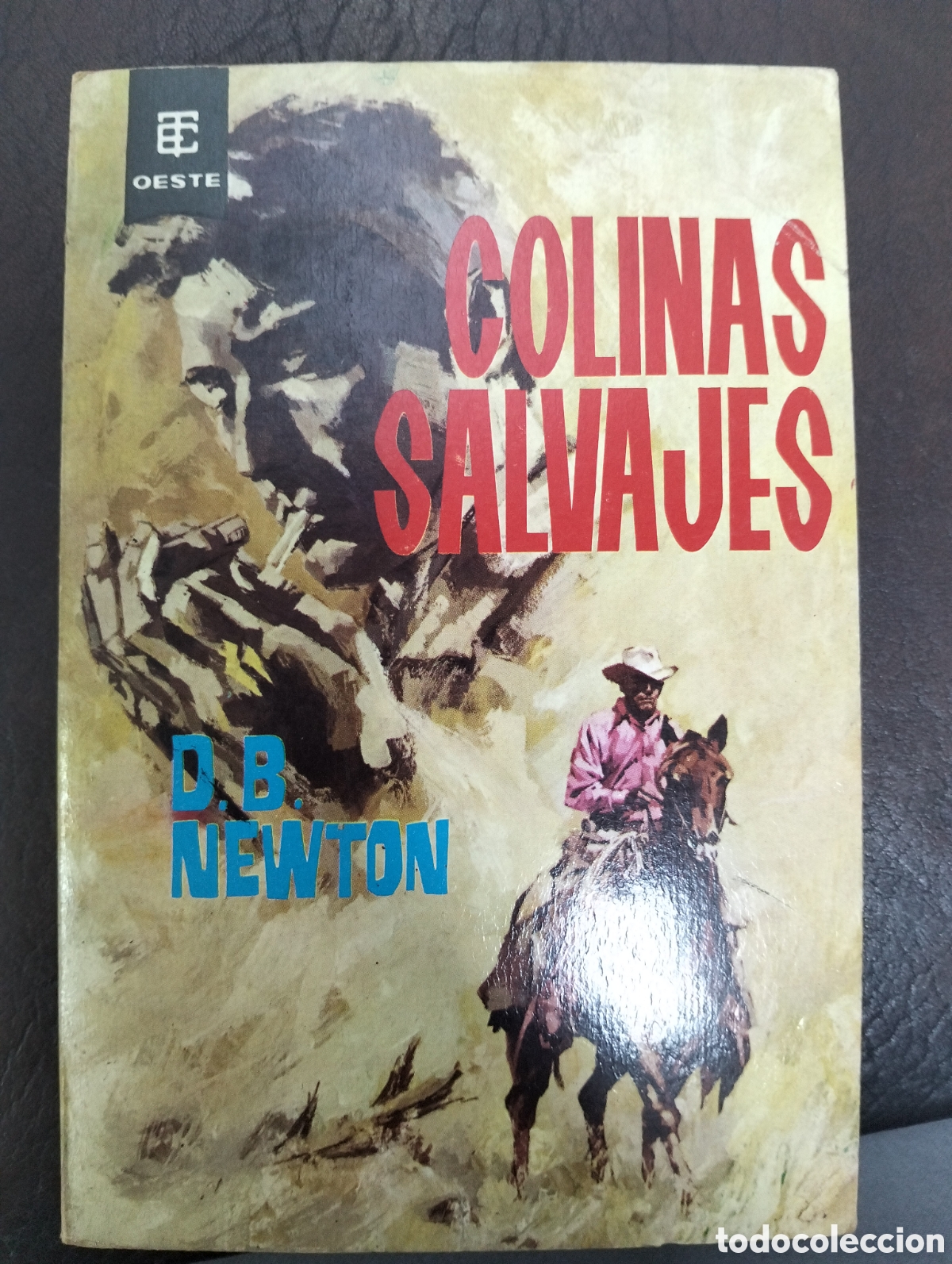 Antig&uuml;edades: LA COLINA DEL CABALLO SALVAJE - ZANE GREY - RAFAEL CORTIELLA - EDITORIAL SUSAETA - 1980