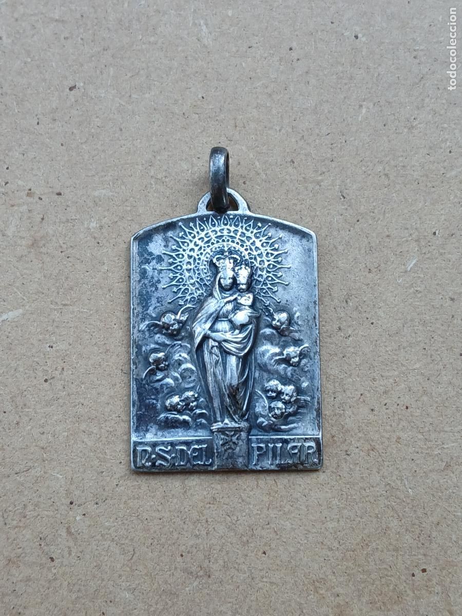 Antig&uuml;edades: MEDALLA DE PLATA VIRGEN DEL PILAR DE ZARAGOZA. A&Ntilde;OS 30