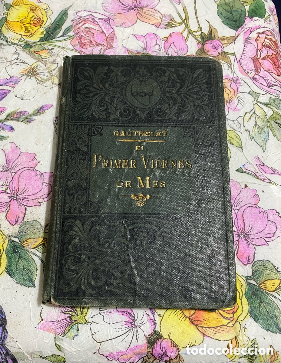 Antig&uuml;edades: Libro Al Coraz&oacute;n de Jesus el primer Viernes de mes - Foto 1