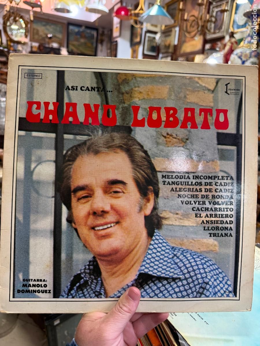 Antig&uuml;edades: LP ASI CANTA... CHANO LOBATO