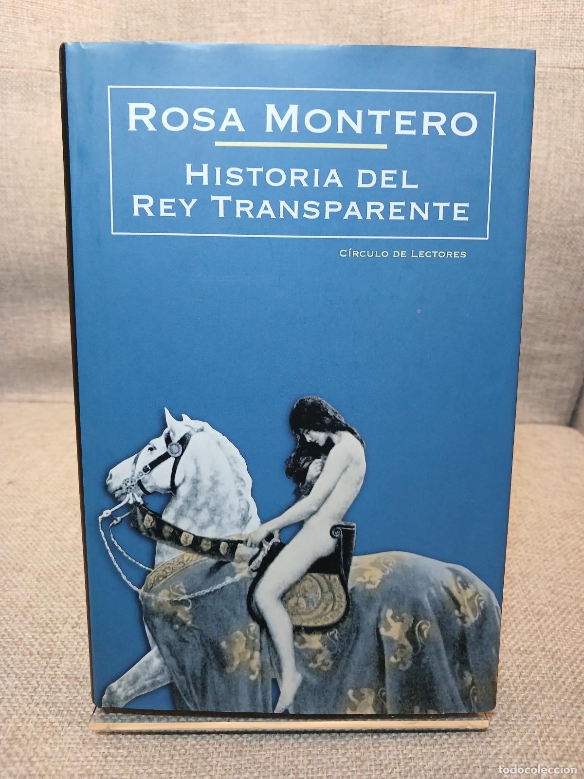 Antig&uuml;edades: Historia del Rey Transparente - Rosa Montero