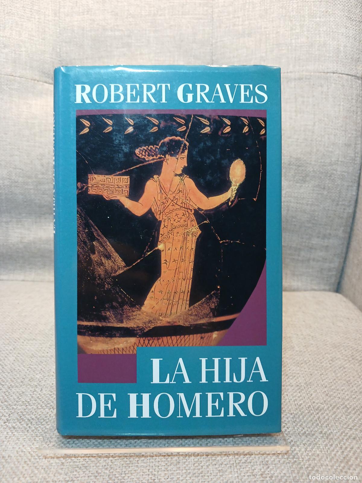 Antiguidades: La hija de Homero - Robert Graves