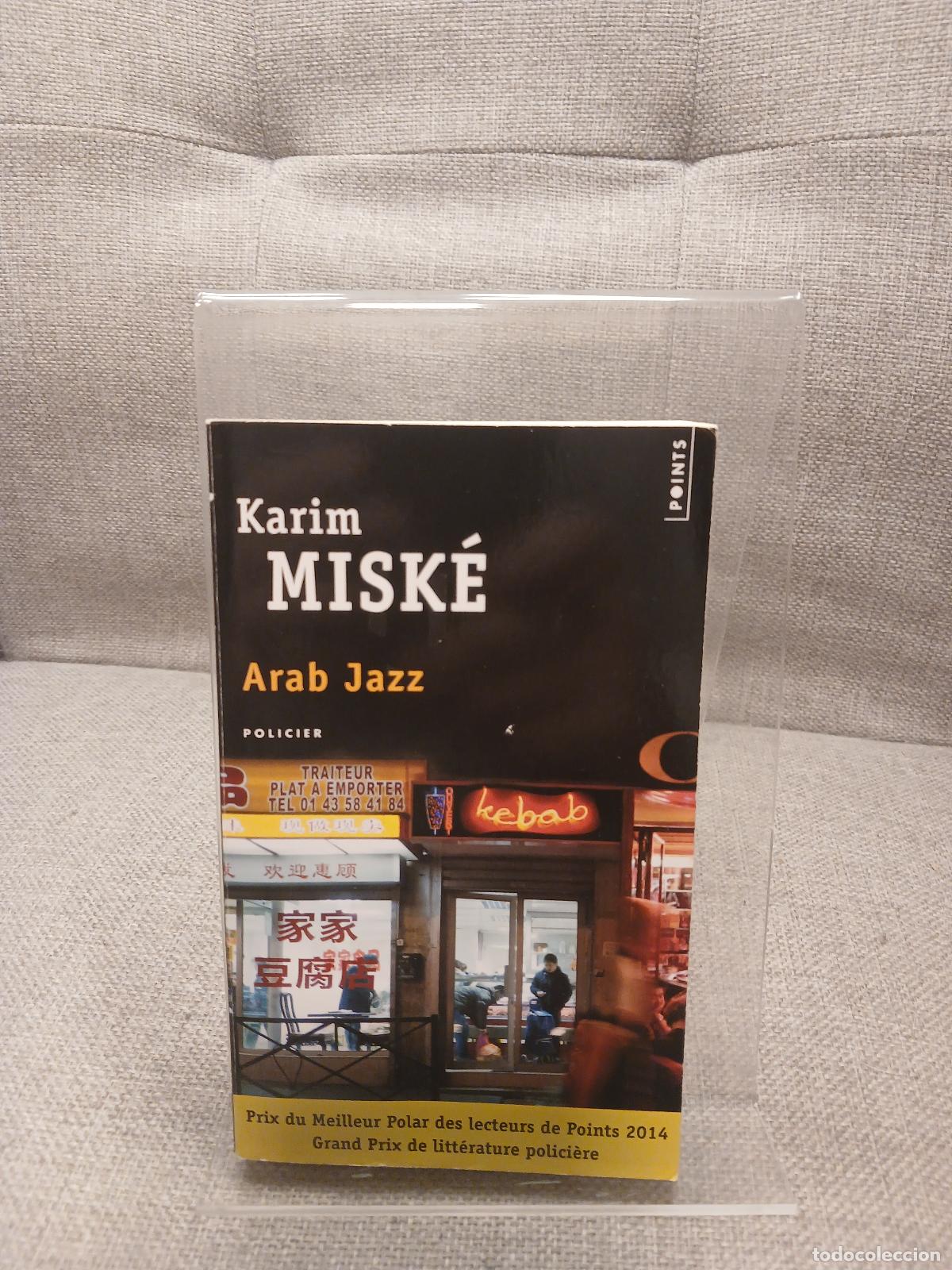 Antiques: Arab jazz roman - Karim Misk&eacute;