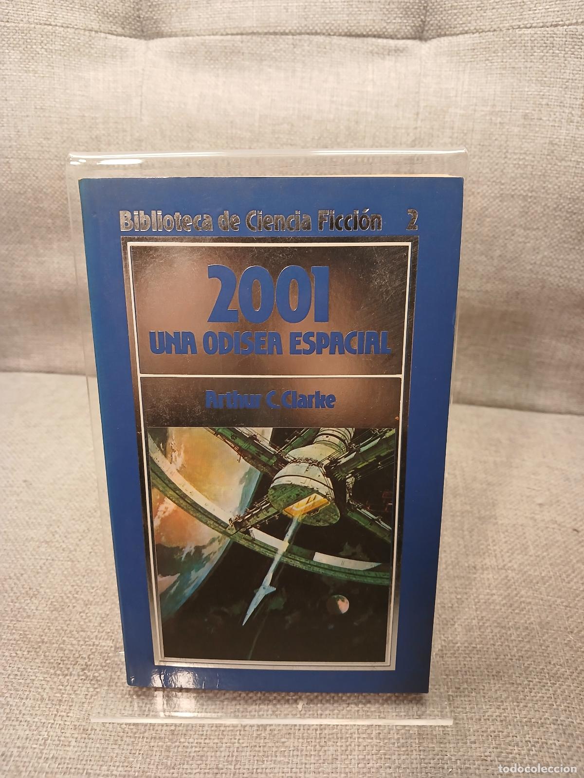 Antig&uuml;edades: 2001 una odisea espacial - Arthur Charles Clarke