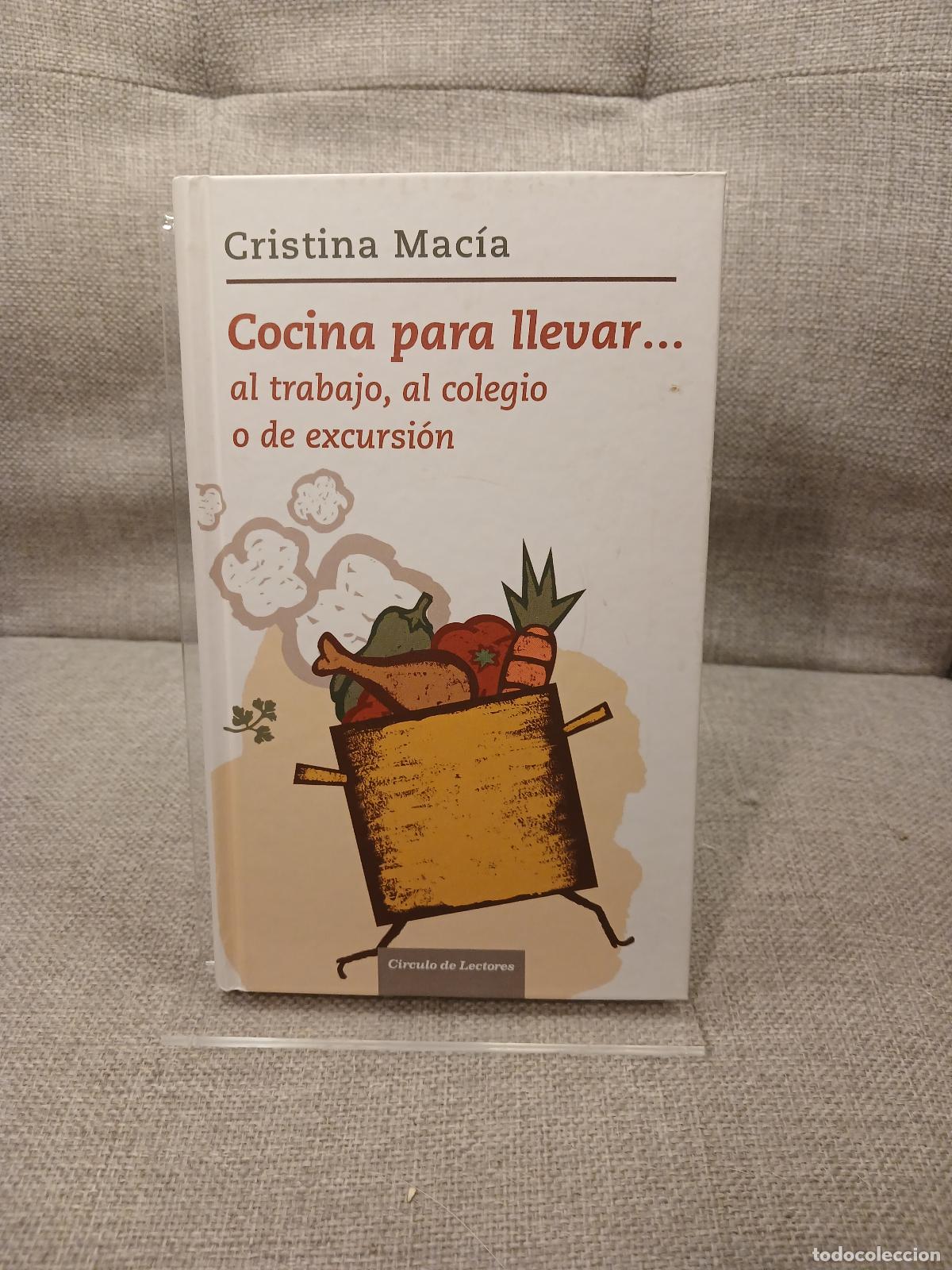 Antiques: Cocina para llevar-- --al trabajo, al colegio o de excursi&oacute;n - Cristina Mac&iacute;a