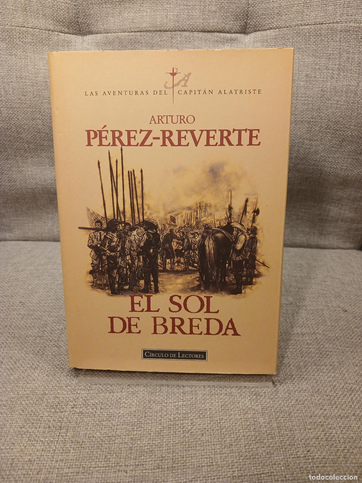 Antiques: El sol de Breda - Arturo P&eacute;rez-Reverte