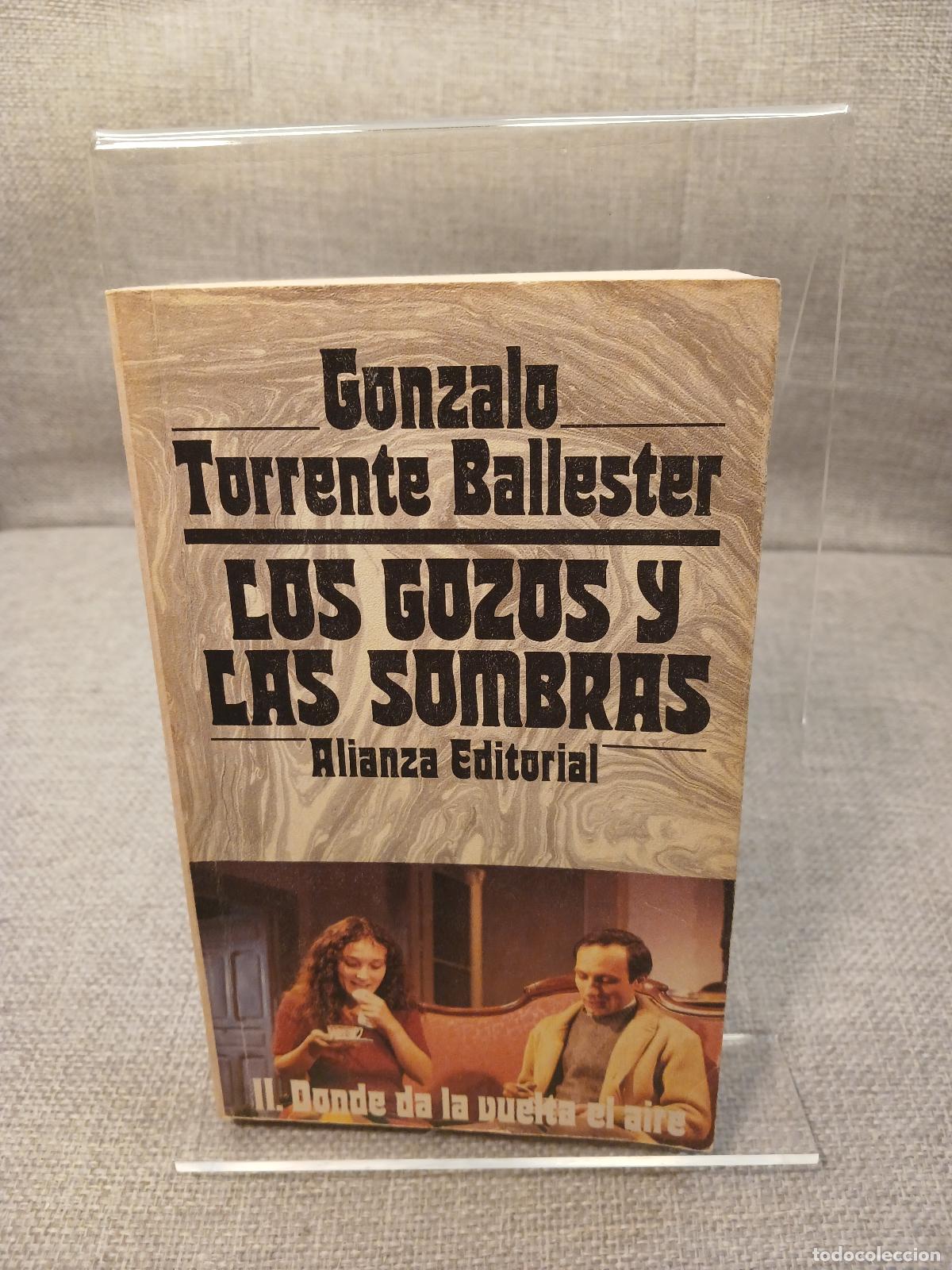 Antig&uuml;edades: Los gozos y las sombras II Donde da la vuelta el aire - Gonzalo Torrente Ballester