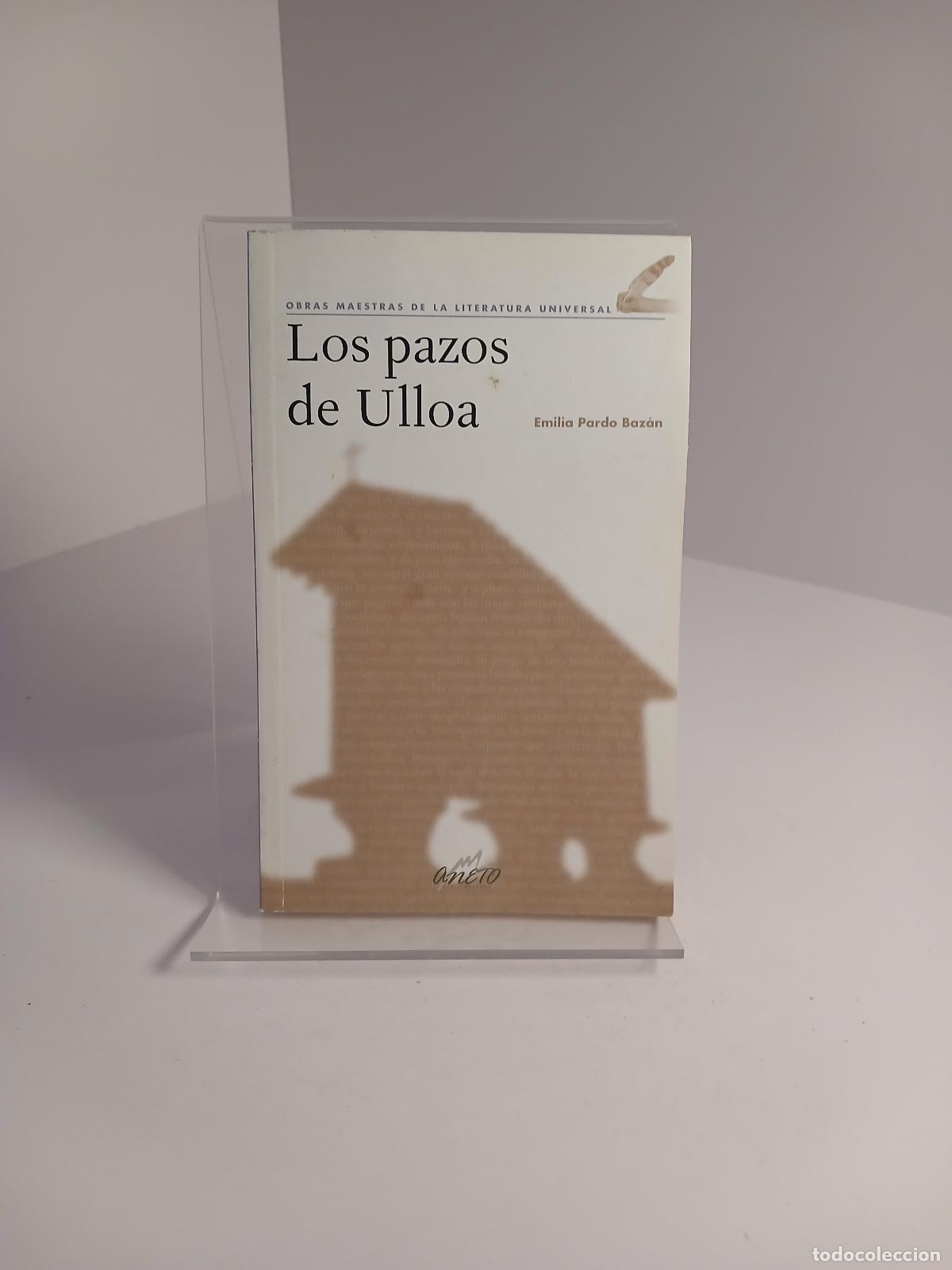 Antig&uuml;edades: Los Pazos de Ulloa - Emilia Pardo Baz&aacute;n (Condesa de)